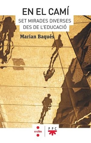 EN EL CAMÍ | 9788428836432 | BAQUÉS I TRENCHS, MARIAN | Llibres Parcir | Llibreria Parcir | Llibreria online de Manresa | Comprar llibres en català i castellà online