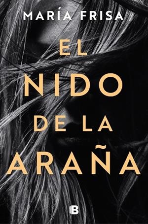EL NIDO DE LA ARAÑA | 9788466668323 | FRISA, MARÍA | Llibres Parcir | Llibreria Parcir | Llibreria online de Manresa | Comprar llibres en català i castellà online