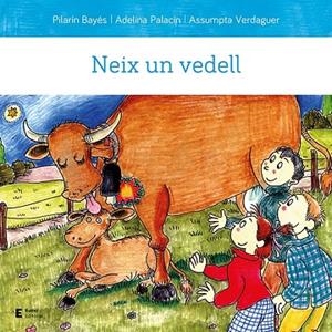 NEIX UN VEDELL | 9788497667210 | PALACÍN PEGUERA, ADELINA/BAYÉS LUNA, PILARÍN/VERDAGUER DODAS, ASSUMPTA | Llibres Parcir | Llibreria Parcir | Llibreria online de Manresa | Comprar llibres en català i castellà online
