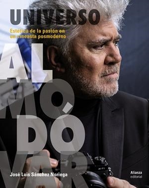 UNIVERSO ALMODÓVAR | 9788491048688 | SÁNCHEZ NORIEGA, JOSÉ LUIS | Llibres Parcir | Llibreria Parcir | Llibreria online de Manresa | Comprar llibres en català i castellà online