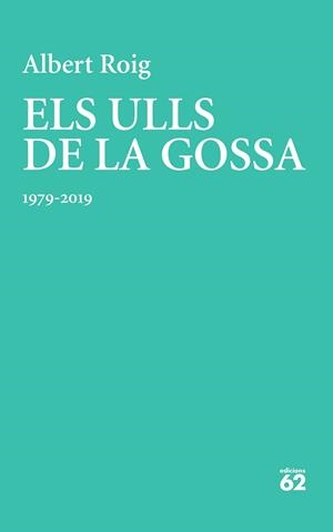 ELS ULLS DE LA GOSSA | 9788429779257 | ROIG ANTO, ALBERT | Llibres Parcir | Llibreria Parcir | Llibreria online de Manresa | Comprar llibres en català i castellà online