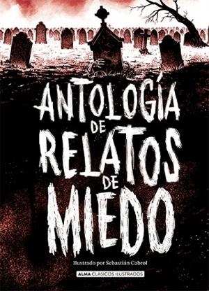 ANTOLOGÍA DE RELATOS DE MIEDO (EDICIÓN REVISADA 2021) | 9788418008986 | VARIOS AUTORES | Llibres Parcir | Llibreria Parcir | Llibreria online de Manresa | Comprar llibres en català i castellà online