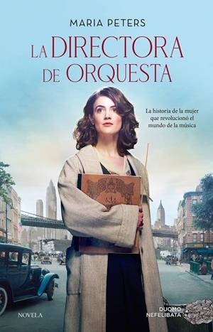 LA DIRECTORA DE ORQUESTA | 9788418128158 | PETERS MARIA | Llibres Parcir | Llibreria Parcir | Llibreria online de Manresa | Comprar llibres en català i castellà online