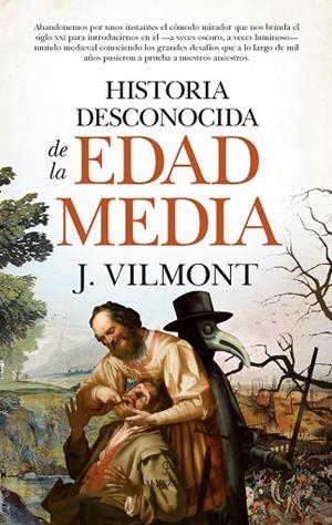 HISTORIA DESCONOCIDA DE LA EDAD MEDIA | 9788418578380 | J. VILMONT | Llibres Parcir | Llibreria Parcir | Llibreria online de Manresa | Comprar llibres en català i castellà online