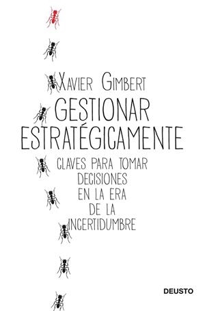 GESTIONAR ESTRATÉGICAMENTE | 9788423432196 | GIMBERT, XAVIER | Llibres Parcir | Llibreria Parcir | Llibreria online de Manresa | Comprar llibres en català i castellà online