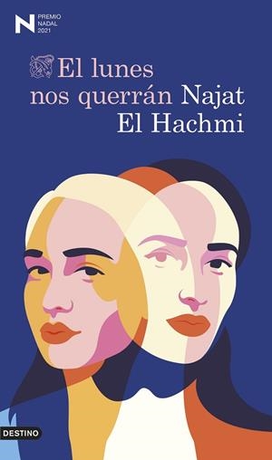 EL LUNES NOS QUERRÁN | 9788423358779 | EL HACHMI, NAJAT | Llibres Parcir | Llibreria Parcir | Llibreria online de Manresa | Comprar llibres en català i castellà online