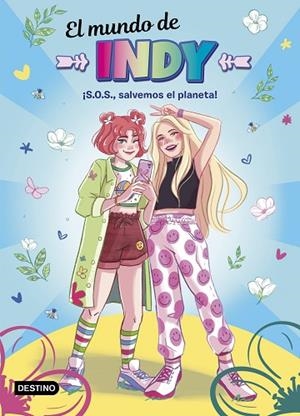 EL MUNDO DE INDY. ¡S.O.S., SALVEMOS EL PLANETA! | 9788408238010 | EL MUNDO DE INDY | Llibres Parcir | Llibreria Parcir | Llibreria online de Manresa | Comprar llibres en català i castellà online