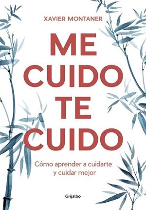 ME CUIDO, TE CUIDO | 9788418007903 | MONTANER, XAVIER | Llibres Parcir | Llibreria Parcir | Llibreria online de Manresa | Comprar llibres en català i castellà online