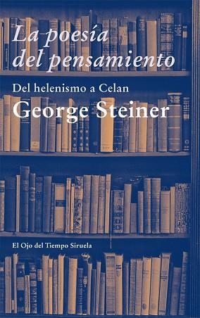 LA POESÍA DEL PENSAMIENTO | 9788498418064 | STEINER, GEORGE | Llibres Parcir | Llibreria Parcir | Llibreria online de Manresa | Comprar llibres en català i castellà online