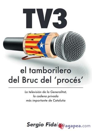 TV3 EL TAMBORILERO DEL BRUC DEL PROCES | 9788494818769 | FIDALGO, SERGIO | Llibres Parcir | Librería Parcir | Librería online de Manresa | Comprar libros en catalán y castellano online