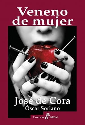 VENENO DE MUJER | 9788435027533 | CORA, JOSÉ DE/ÓSCAR, SORIANO | Llibres Parcir | Llibreria Parcir | Llibreria online de Manresa | Comprar llibres en català i castellà online