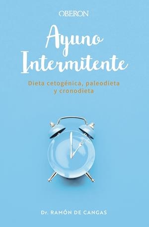 AYUNO INTERMITENTE | 9788441543485 | DE CANGAS MORÁN, RAMÓN | Llibres Parcir | Librería Parcir | Librería online de Manresa | Comprar libros en catalán y castellano online