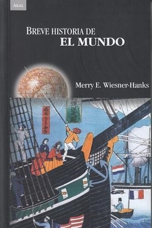 BREVE HISTORIA DEL MUNDO | 9788446048985 | WIESNER-HANKS, MERRY E. | Llibres Parcir | Llibreria Parcir | Llibreria online de Manresa | Comprar llibres en català i castellà online