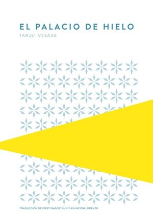 EL PALACIO DE HIELO | 9789992076002 | VESAAS, TARJEI | Llibres Parcir | Llibreria Parcir | Llibreria online de Manresa | Comprar llibres en català i castellà online