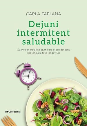 DEJUNI INTERMITENT SALUDABLE | 9788413560151 | ZAPLANA VERGÉS, CARLA | Llibres Parcir | Llibreria Parcir | Llibreria online de Manresa | Comprar llibres en català i castellà online
