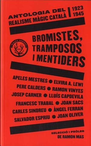 BROMISTES, TRAMPOSOS I MENTIDERS | 9788412216783 | AA.VV. | Llibres Parcir | Llibreria Parcir | Llibreria online de Manresa | Comprar llibres en català i castellà online