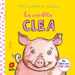 LA CERDITA CLEA | 9788467524291 | DENCHFIELD, NICK | Llibres Parcir | Librería Parcir | Librería online de Manresa | Comprar libros en catalán y castellano online