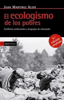 EL ECOLOGISMO DE LOS POBRES | 9788498883930 | MARTÍNEZ ALIER, JOAN | Llibres Parcir | Librería Parcir | Librería online de Manresa | Comprar libros en catalán y castellano online