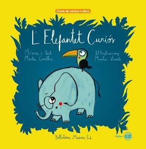 L'ELEFANTET CURIÓS | 9788412056570 | CANELLAS CRUSELLAS, MARTA | Llibres Parcir | Librería Parcir | Librería online de Manresa | Comprar libros en catalán y castellano online