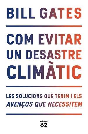 COM EVITAR UN DESASTRE CLIMÀTIC | 9788429779240 | GATES, BILL | Llibres Parcir | Llibreria Parcir | Llibreria online de Manresa | Comprar llibres en català i castellà online