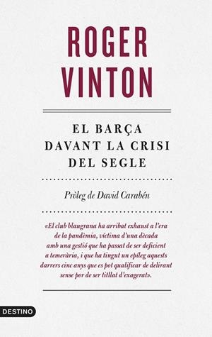 EL BARÇA DAVANT LA CRISI DEL SEGLE | 9788497103169 | VINTON, ROGER | Llibres Parcir | Llibreria Parcir | Llibreria online de Manresa | Comprar llibres en català i castellà online