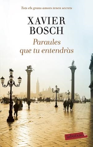 PARAULES QUE TU ENTENDRÀS | 9788418572104 | BOSCH, XAVIER | Llibres Parcir | Librería Parcir | Librería online de Manresa | Comprar libros en catalán y castellano online
