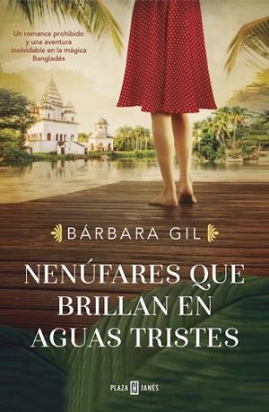 NENÚFARES QUE BRILLAN EN AGUAS TRISTES | 9788401025938 | GIL, BÁRBARA | Llibres Parcir | Llibreria Parcir | Llibreria online de Manresa | Comprar llibres en català i castellà online