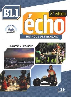 ECHO B1.1  LIVRE DE L'ÉLÈVE NE | 9782090385960 | COLLECTIF | Llibres Parcir | Librería Parcir | Librería online de Manresa | Comprar libros en catalán y castellano online