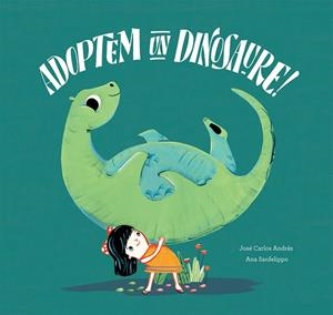 ADOPTEM UN DINOSAURE! | 9788417673505 | ANDRÉS, JOSÉ CARLOS | Llibres Parcir | Llibreria Parcir | Llibreria online de Manresa | Comprar llibres en català i castellà online