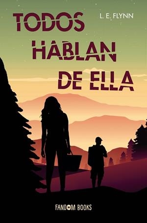 TODOS HABLAN DE ELLA | 9788418027192 | FLYNN, L. E. | Llibres Parcir | Llibreria Parcir | Llibreria online de Manresa | Comprar llibres en català i castellà online