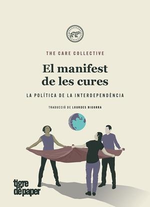 EL MANIFEST DE LES CURES | 9788416855971 | THE CARE COLLECTIVE | Llibres Parcir | Librería Parcir | Librería online de Manresa | Comprar libros en catalán y castellano online