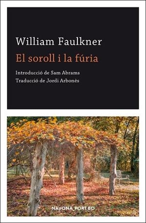 EL SOROLL I LA FÚRIA | 9788417978891 | FAULKNER WILLIAM | Llibres Parcir | Llibreria Parcir | Llibreria online de Manresa | Comprar llibres en català i castellà online