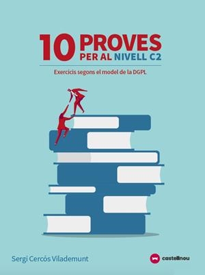 10 PROVES PER AL NIVELL C2  (TIPUS LES PROVES DE LA DGPL) | 9788417406394 | CASTELLNOU | Llibres Parcir | Llibreria Parcir | Llibreria online de Manresa | Comprar llibres en català i castellà online