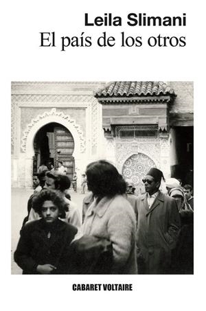 EL PAÍS DE LOS OTROS | 9788412175356 | SLIMANI, LEILA | Llibres Parcir | Librería Parcir | Librería online de Manresa | Comprar libros en catalán y castellano online