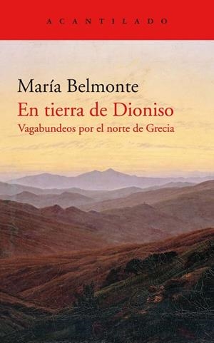 EN TIERRA DE DIONISO | 9788418370212 | BELMONTE BARRENECHEA, MARÍA | Llibres Parcir | Llibreria Parcir | Llibreria online de Manresa | Comprar llibres en català i castellà online