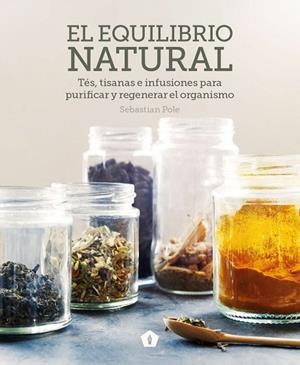 EL EQUILIBRIO NATURAL | 9788416407422 | POLE, SEBASTIAN | Llibres Parcir | Librería Parcir | Librería online de Manresa | Comprar libros en catalán y castellano online