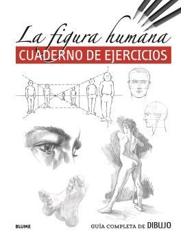 GUÍA COMPLETA DE DIBUJO. FIGURA HUMANA (EJERCICIOS) | 9788418459245 | VARIOS AUTORES | Llibres Parcir | Librería Parcir | Librería online de Manresa | Comprar libros en catalán y castellano online
