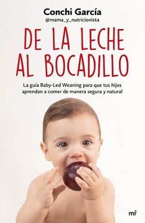 DE LA LECHE AL BOCADILLO | 9788427047990 | GARCÍA, CONCHI | Llibres Parcir | Librería Parcir | Librería online de Manresa | Comprar libros en catalán y castellano online