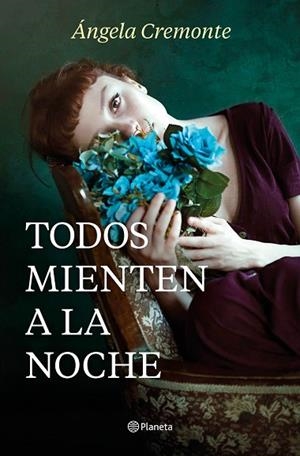 TODOS MIENTEN A LA NOCHE | 9788408237808 | CREMONTE, ÁNGELA | Llibres Parcir | Llibreria Parcir | Llibreria online de Manresa | Comprar llibres en català i castellà online