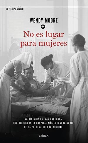 NO ES LUGAR PARA MUJERES | 9788491992721 | MOORE, WENDY | Llibres Parcir | Llibreria Parcir | Llibreria online de Manresa | Comprar llibres en català i castellà online
