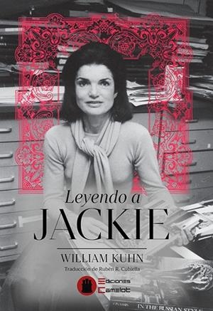 LEYENDO A JACKIE | 9788412243338 | KUHN,WILLIAM | Llibres Parcir | Librería Parcir | Librería online de Manresa | Comprar libros en catalán y castellano online
