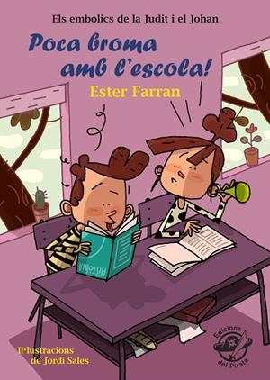 POCA BROMA AMB L'ESCOLA! | 9788417207298 | FARRAN NACHER, ESTER | Llibres Parcir | Llibreria Parcir | Llibreria online de Manresa | Comprar llibres en català i castellà online