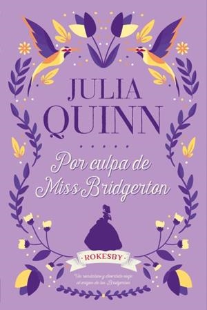 POR CULPA DE MISS BRIDGERTON | 9788416327775 | QUINN, JULIA | Llibres Parcir | Llibreria Parcir | Llibreria online de Manresa | Comprar llibres en català i castellà online