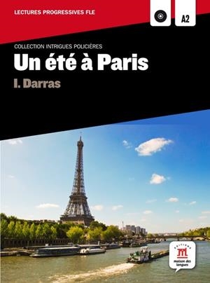 COLLECTION INTRIGUES POLICIÈRES. UN ÉTÉ À PARIS + CD | 9788484438939 | DARRAS, ISABELLE | Llibres Parcir | Librería Parcir | Librería online de Manresa | Comprar libros en catalán y castellano online