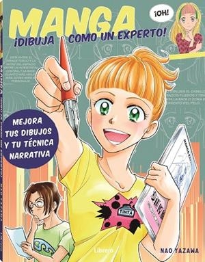 MANGA DIBUJA COMO UN EXPERTO | 9789463595063 | YAZAWA, NAO | Llibres Parcir | Llibreria Parcir | Llibreria online de Manresa | Comprar llibres en català i castellà online