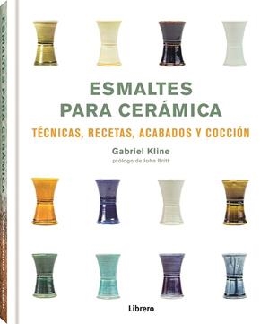 ESMALTES PARA CERAMICA | 9789463595803 | KLINE, GABRIEL | Llibres Parcir | Llibreria Parcir | Llibreria online de Manresa | Comprar llibres en català i castellà online