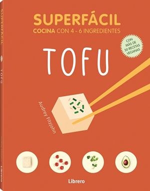 SUPERFÁCIL TOFU | 9789463596121 | FITZJOHN, AUDREY | Llibres Parcir | Llibreria Parcir | Llibreria online de Manresa | Comprar llibres en català i castellà online