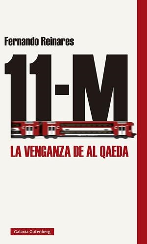 11-M | 9788417971700 | REINARES, FERNANDO | Llibres Parcir | Librería Parcir | Librería online de Manresa | Comprar libros en catalán y castellano online