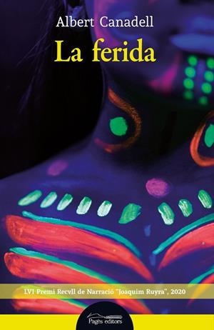 LA FERIDA | 9788413032412 | CANADELL VILALTA, ALBERT | Llibres Parcir | Llibreria Parcir | Llibreria online de Manresa | Comprar llibres en català i castellà online