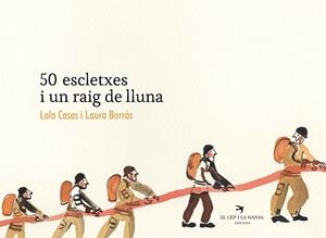 50 ESCLETXES I UN RAIG DE LLUNA | 9788418522239 | CASAS PEÑA, LOLA/BORRÀS DALMAU, LAURA | Llibres Parcir | Llibreria Parcir | Llibreria online de Manresa | Comprar llibres en català i castellà online